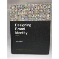 Diseño De Identidad De Marca - Designing Brand Identity segunda mano  Colombia 