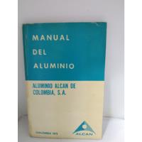 Manual Del Aluminio, usado segunda mano  Colombia 