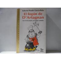 El Fogón De D Artagnan / Roberto Posada / Villegas segunda mano  Tunjuelito