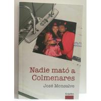 Nadie Mató A Colmenares Libro Usado 8/10 Pasta Rústica segunda mano  Colombia 