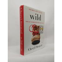 Wild: From Lost To Found On The Pacific Crest Trail, usado segunda mano  Colombia 