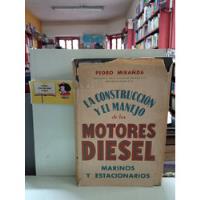 Usado, La Construcción Y El Manejo De Los Motores Diesel Marinos  segunda mano  Colombia 