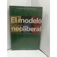 El Modelo Neoliberal Libro Usado Estado 8/10 Pasta Rústica segunda mano  Rafael Uribe Uribe
