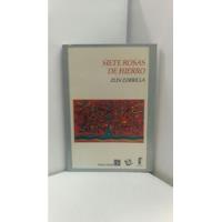 Siete Rosas De Hierro Libro Usado  Estado 9/10 Pasta Rústica, usado segunda mano  Colombia 