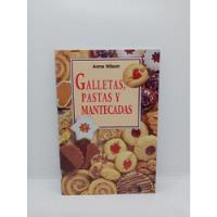 Galletas Pastas Y Mantecadas - Anne Wilson - Cocina  segunda mano  Colombia 