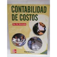 Contabilidad De Costos Oscar Gómez Bravo  5 Ed, usado segunda mano  Colombia 