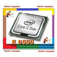 Procesador Intel Core 2 Duo E6550 Combo Pagas 3 ,  Llevas 4 , usado segunda mano  Cali