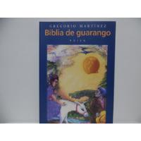 Biblia De Guarango / Gregorio Martínez / Peisa segunda mano  Colombia 