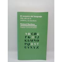 Usado, El Susurro Del Lenguaje - Roland Barthes - Lingüística segunda mano  Colombia 
