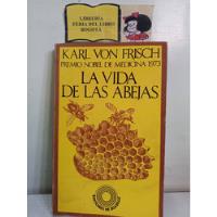 La Vida De Las Abejas - Karl Von Frisch - Apicultura - Miel segunda mano  Colombia 