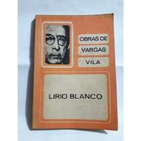 Lirio Blanco : (delia) / José María Vargas Vila segunda mano  Colombia 