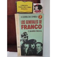 Historia - Los Generales De Franco - España - Guerra Civil segunda mano  Colombia 