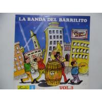 La Banda Del Barrilito Cerveza Del Barril- Vol 3/ Vinilo Lp segunda mano  Colombia 