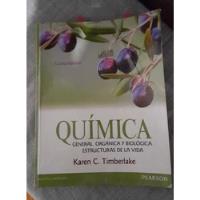 Quimica General Organica Y Biologica - Karen Timberlak segunda mano  Colombia 
