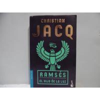 Ramsés El Hijo De La Luz / Christian Jacq / Booket segunda mano  Colombia 