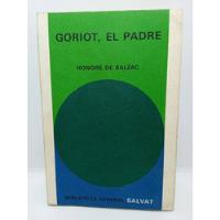 Papá Goriot - Honorato De Balzac - Literatura Francesa    segunda mano  Colombia 