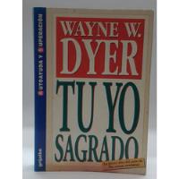 Usado, Tu Yo Sagrado - Wayne W Dyer segunda mano  Colombia 