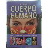 Atlas Del Cuerpo Humano - Anatomía En Sus Manos -, usado segunda mano  Colombia 