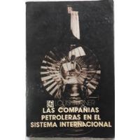 Las Compañias Petroleras En El Sistema Internacional segunda mano  Colombia 