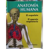 Anatomía Humana - El Esqueleto - El Aparato Respiratorio  segunda mano  Colombia 