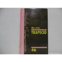 Trapecio / Max Catto / Luis De Caralt segunda mano  Colombia 