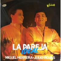 Miguel Herrera Y Julio Rojas - La Pareja Ideal, usado segunda mano  Colombia 