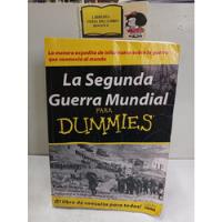 La Segunda Guerra Mundial Para Dummies - Keith D. Dickson  segunda mano  Colombia 