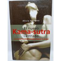 El Nuevo Kama Sutra Ilustrado - Alicia Galloti - Erotismo , usado segunda mano  Colombia 