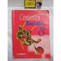 Contextos Sociales 8 - Santillana - 2004 - Textos Escolares  segunda mano  Colombia 