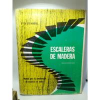Escaleras De Madera - Manual Para Construcción - Otto Stein segunda mano  Colombia 