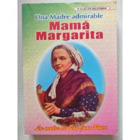 Una Madre Admirable Mamá Margarita - Madre De San Juan Bosco, usado segunda mano  Colombia 