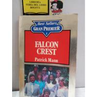 Falcon Crest - Patrick Mann - 1985 - Planeta , usado segunda mano  Colombia 