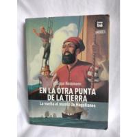 Libro En La Otra Punta De La Tierra Magallanes  segunda mano  Tunja