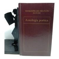 Shakespeare - Milton - Donne - Antología Poética - Col Liter segunda mano  Colombia 