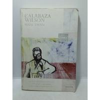 Calabaza Wilson - Mark Twain - Norma - Literatura Inglesa  segunda mano  Colombia 