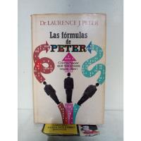 Las Fórmulas De Peter - Dr Laurence J Peter - Administración segunda mano  Colombia 