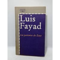 Los Parientes De Ester - Luis Fayad - Alfaguara - Literatura segunda mano  Colombia 