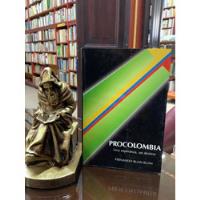 Procolombia - Fernando Ruan Ruan - Politica De Colombia segunda mano  Colombia 