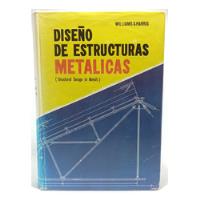 Diseño De Estructuras Metálicas - Williams & Harris - Cecsa, usado segunda mano  Colombia 