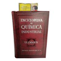 Enciclopedia De Química Industrial Ullman - Tomo 14 - 1952 segunda mano  Colombia 