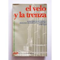 El Velo Y La Trenza - Alejandro Garciadiego, Luis Vega, usado segunda mano  Colombia 