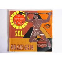 Sol Aborigen - Luis Anibal Granja - Lp Vinilo segunda mano  Colombia 