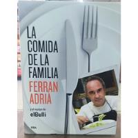 La Comida De La Familia/ferran Adrià/usado, usado segunda mano  Colombia 
