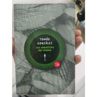Los Caballitos Del Diablo - Tomás González - Libro Original  segunda mano  Colombia 