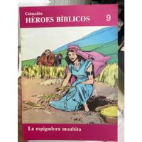 Colección Héroes Bíblicos 9 - La Espigadora Moabita - 1981 segunda mano  Colombia 