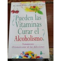 Usado, Libro Pueden Las Vitaminas Curar El Alcoholismo  segunda mano  Colombia 