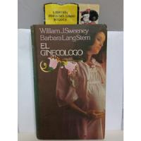 El Ginecólogo - William Sweeney - 1977 - Circulo De Lectores segunda mano  Colombia 