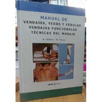 Libro Manual De Vendajes, Yesos Y Férulas , usado segunda mano  Colombia 