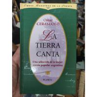 La Tierra Canta - Omar Cerasuolo - Obras Maestras De Poesía  segunda mano  Colombia 