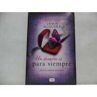 Un Desastre Es Para Siempre / Jaime Mc Guire / Suma  segunda mano  Colombia 